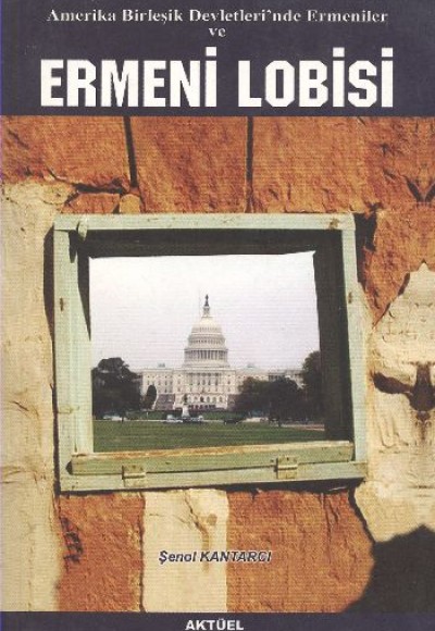 Amerika Birleşik Devletleri’nde Ermeniler ve Ermeni Lobisi Amerika Birleşik Devletleri’nde Ermeniler ve Ermeni Lobisi