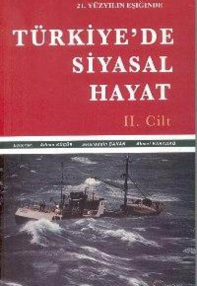 Türkiye’de Siyasal Hayat (2 Cilt Takım) Türkiye’de Siyasal Hayat (2 Cilt Takım)