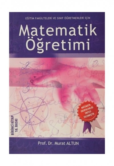 Eğitim Fakülteleri ve İlköğretim Öğretmenleri İçin Matematik Öğretimi Eğitim Fakülteleri ve İlköğretim Öğretmenleri İçin Matematik Öğretimi