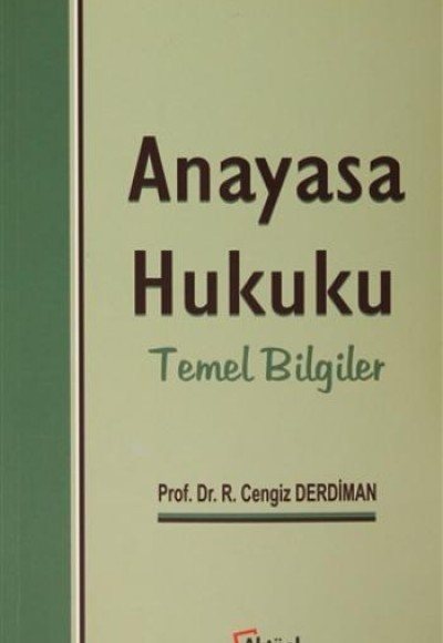Anayasa Hukuku Temel Bilgiler Anayasa Hukuku Temel Bilgiler