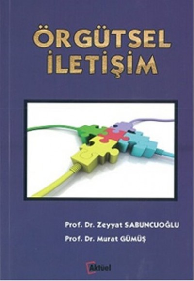 Örgütsel İletişim Örgütsel İletişim