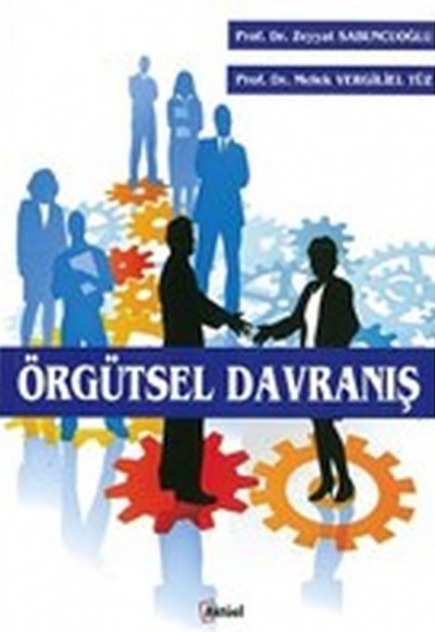 Örgütsel Davranış Örgütsel Davranış