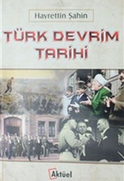 Türk Devrim Tarihi Türk Devrim Tarihi