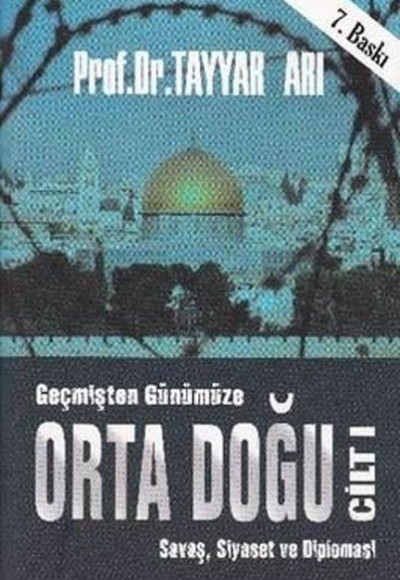 Geçmişten Günümüze Orta Doğu - Cilt 1 Geçmişten Günümüze Orta Doğu - Cilt 1