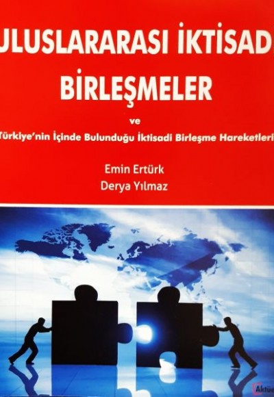 Uluslararası İktisadi Birleşmeler Uluslararası İktisadi Birleşmeler