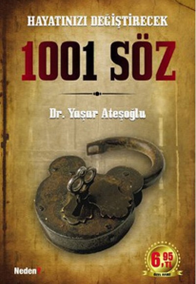 Hayatınızı Değiştirecek 1001 Söz Hayatınızı Değiştirecek 1001 Söz