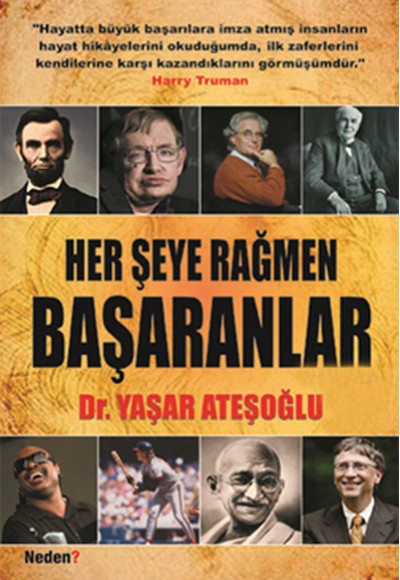 Her Şeye Rağmen Başaranlar Her Şeye Rağmen Başaranlar