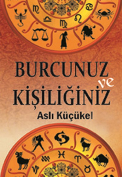 Burcunuz ve Kişiliğiniz Burcunuz ve Kişiliğiniz