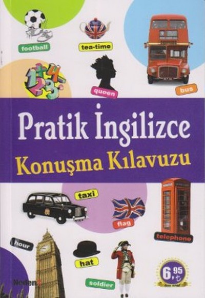 Pratik İngilizce Konuşma Kılavuzu Pratik İngilizce Konuşma Kılavuzu