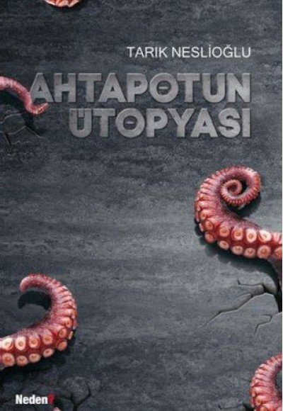 Ahtapotun Ütopyası Ahtapotun Ütopyası
