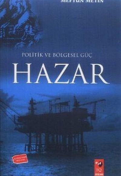 Politik ve Bölgesel Güç Hazar Politik ve Bölgesel Güç Hazar