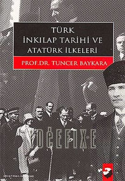Türk İnkılap Tarihi ve Atatürk İlkeleri Türk İnkılap Tarihi ve Atatürk İlkeleri