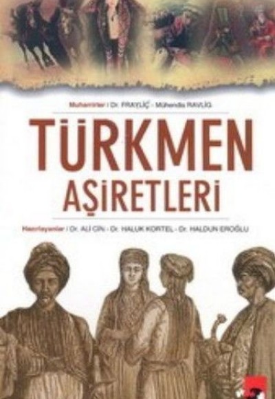 Türkmen Aşiretleri Türkmen Aşiretleri