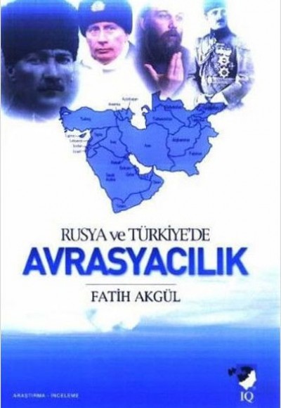 Rusya ve Türkiye'de Avrasyacılık Rusya ve Türkiye'de Avrasyacılık