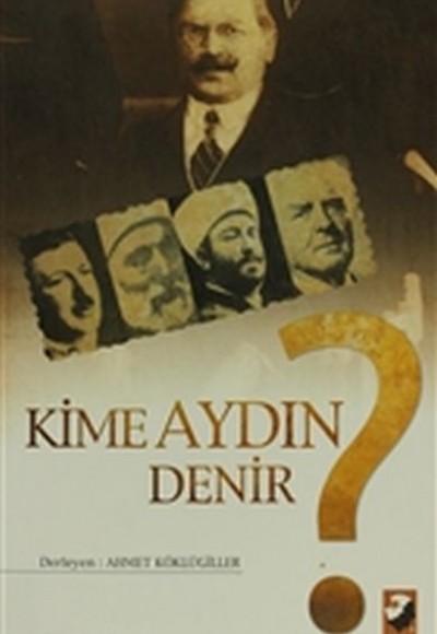 Kime Aydın Denir? Kime Aydın Denir?