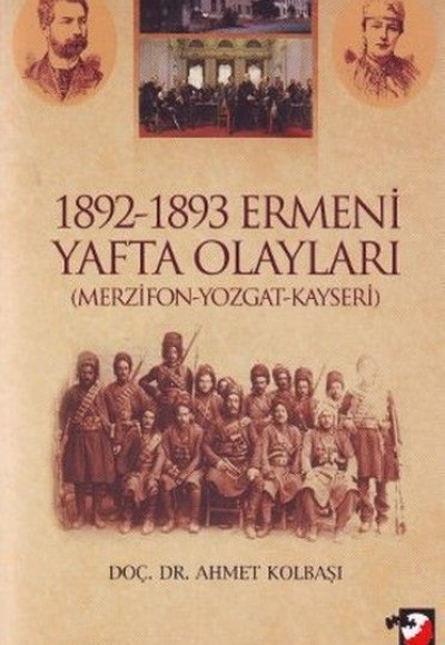 1892-1893 Ermeni Yafta Olayları 1892-1893 Ermeni Yafta Olayları
