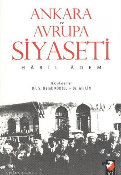 Ankara ve Avrupa Siyaseti Ankara ve Avrupa Siyaseti