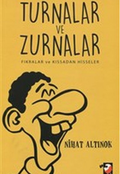 Turnalar ve Zurnalar - Fıkralar ve Kıssadan Hisseler Turnalar ve Zurnalar - Fıkralar ve Kıssadan Hisseler