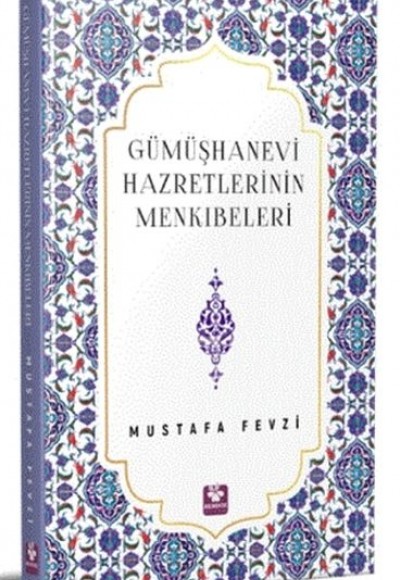 Gümüşhanevi Hazretlerinin Menkıbeleri Gümüşhanevi Hazretlerinin Menkıbeleri
