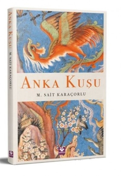 Anka Kuşu Anka Kuşu
