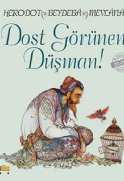 Dost Görünen Düşman Dost Görünen Düşman