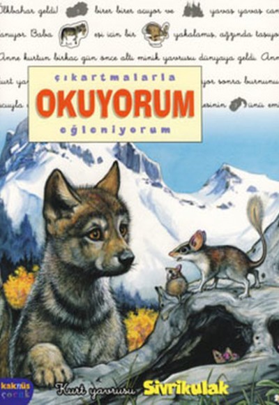 Sivrikulak / Çıkartmalarla Okuyorum Eğleniyorum Sivrikulak / Çıkartmalarla Okuyorum Eğleniyorum