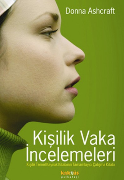 Kişilik Vaka İncelemeleri Kişilik Vaka İncelemeleri