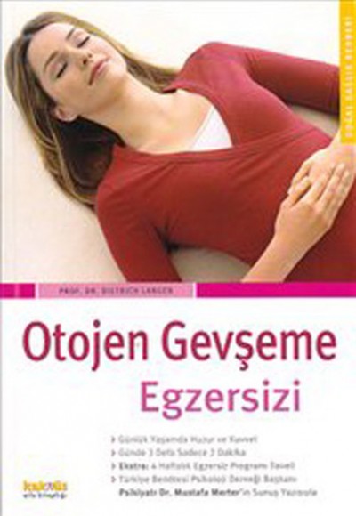 Otojen Gevşeme Egzersizi Otojen Gevşeme Egzersizi