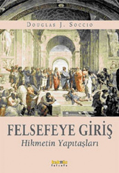 Felsefeye Giriş Felsefeye Giriş
