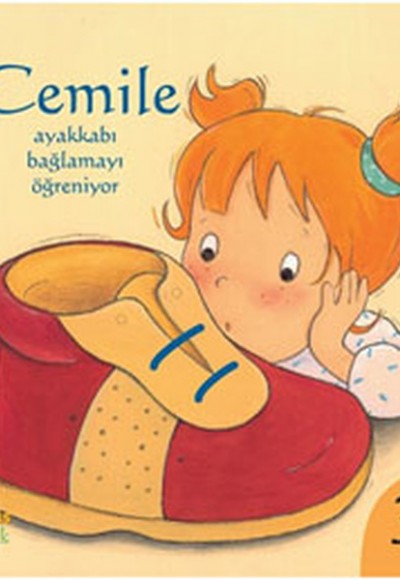Cemile Ayakkabı Bağlamayı Öğreniyor Cemile Ayakkabı Bağlamayı Öğreniyor