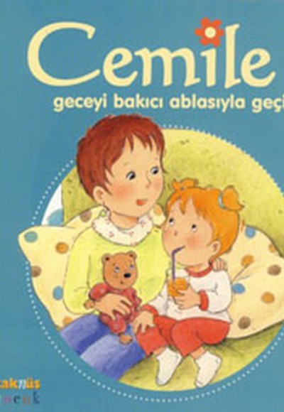 Cemile Geceyi Bakıcı Ablasıyla Geçiriyor Cemile Geceyi Bakıcı Ablasıyla Geçiriyor