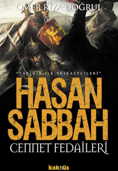 Hasan Sabbah Cennet Fedaileri Hasan Sabbah Cennet Fedaileri