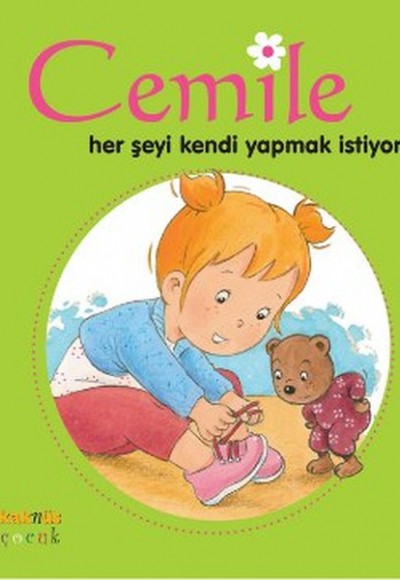 Cemile Her Şeyi Kendi Yapmak İstiyor Cemile Her Şeyi Kendi Yapmak İstiyor