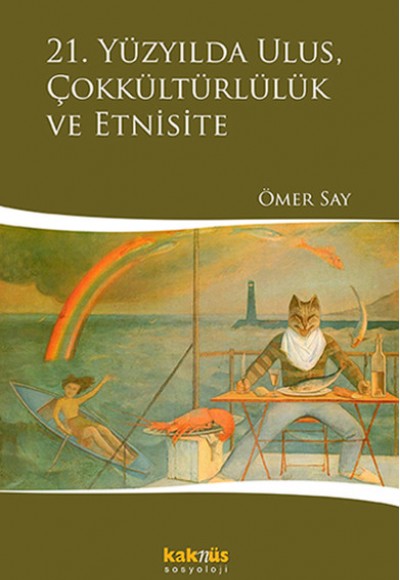 21. Yüzyılda Ulus, Çokkültürlülük ve Etnisite 21. Yüzyılda Ulus, Çokkültürlülük ve Etnisite