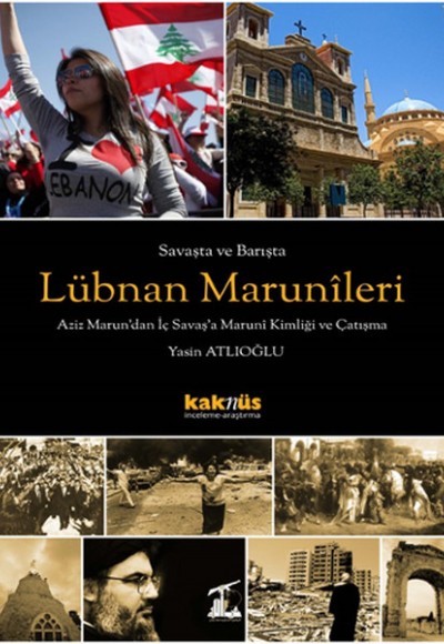 Savaşta ve Barışta Lübnan Marunileri Savaşta ve Barışta Lübnan Marunileri