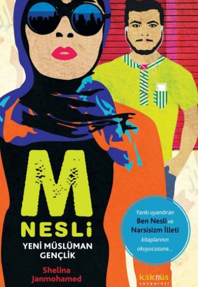 M Nesli: Yeni Müslüman Gençlik M Nesli: Yeni Müslüman Gençlik