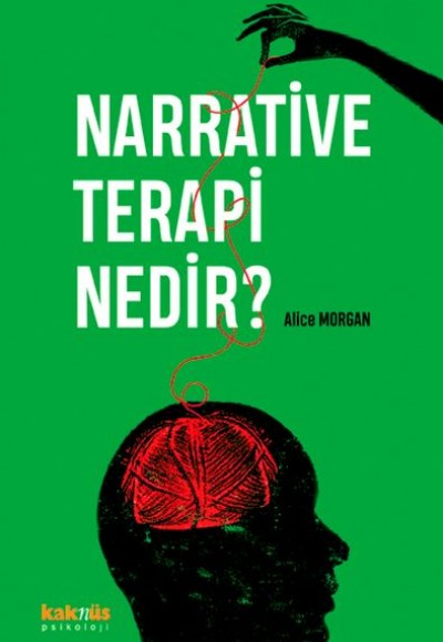 Narrative Terapi Nedir? Narrative Terapi Nedir?