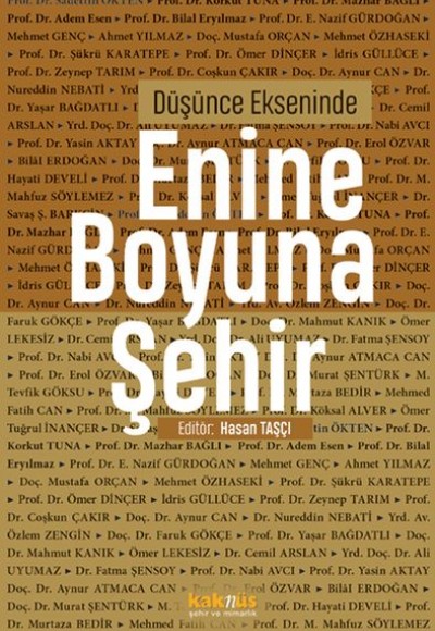 Düşünce Ekseninde Enine Boyuna Şehir Düşünce Ekseninde Enine Boyuna Şehir