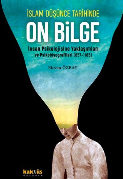 İslam Düşünce Tarihinde On Bilge İslam Düşünce Tarihinde On Bilge