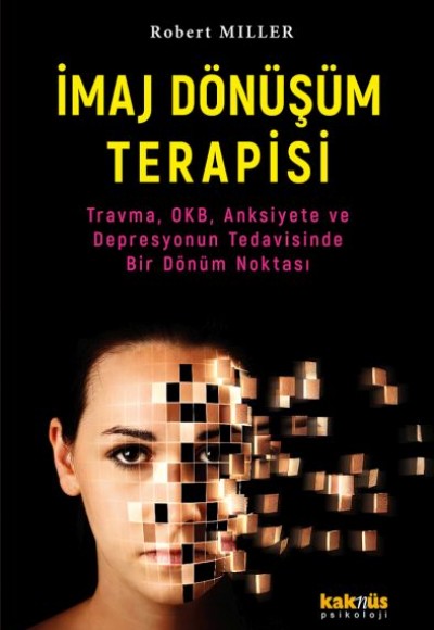 İmaj Dönüşüm Terapisi İmaj Dönüşüm Terapisi