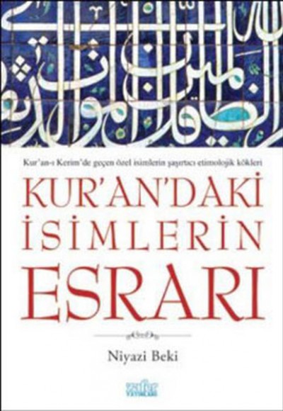 Kurandaki İsimlerin Esrarı Kurandaki İsimlerin Esrarı