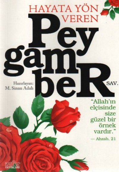 Hayata Yön Veren Peygamber Hayata Yön Veren Peygamber