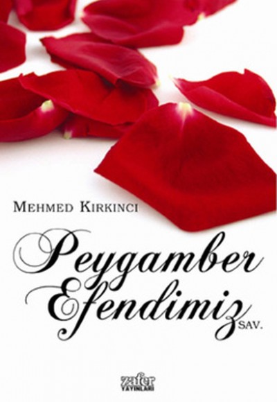 Peygamber Efendimiz (s.a.v.) Peygamber Efendimiz (s.a.v.)