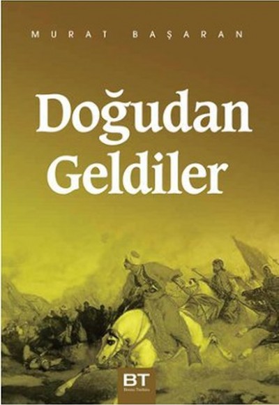 Doğudan Geldiler Doğudan Geldiler