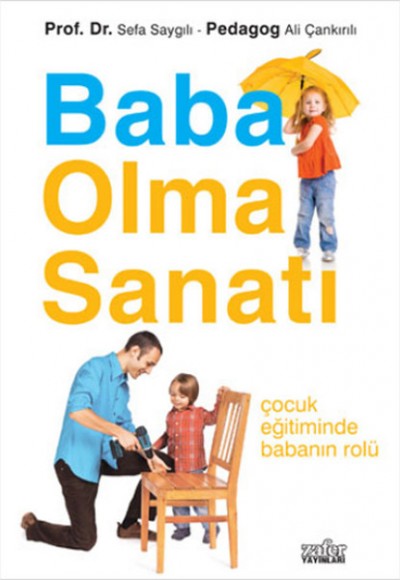 Baba Olma Sanatı Baba Olma Sanatı