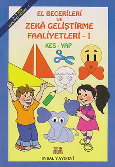 El Becerileri ve Zeka Geliştirme Faaliyetleri 1 El Becerileri ve Zeka Geliştirme Faaliyetleri 1