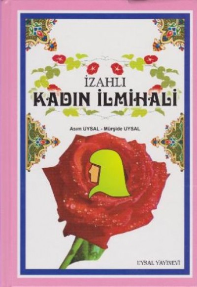İzahlı Kadın İlmihali - (Küçük Boy Ciltli) İzahlı Kadın İlmihali - (Küçük Boy Ciltli)