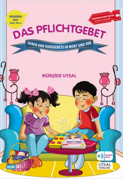 Das Pflıchtgebet (Sesli Namaz Sureleri) Das Pflıchtgebet (Sesli Namaz Sureleri)