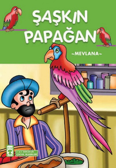 Şaşkın Papağan-Turuncu Masallar Dizisi Şaşkın Papağan-Turuncu Masallar Dizisi