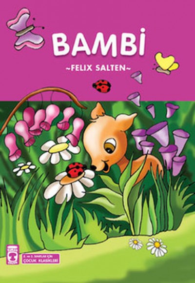 Çocuk Klasikleri Dizisi / Bambi Çocuk Klasikleri Dizisi / Bambi